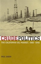 Paul Sabin, Sabin Paul - Crude Politics
