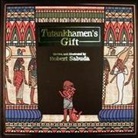 Robert Sabuda, Robert Clarke Sabuda, Robert Sabuda, Robert Clarke Sabuda - Tutankhamen's Gift