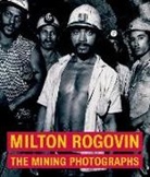 . Keller, .. Keller, Judith Keller, Milton Rogovin, Milton/ Keller Rogovin, Milton Rogovin - Milton Rogovin