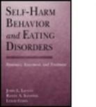 Ph. D. John L. Levitt, John L. Levitt, John L. Sansone Levitt, Ph.d. Levitt, Ph.d. Sansone Levitt, Sansone Levitt... - Self-Harm Behavior and Eating Disorders
