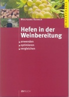 Wolfgang Renner - Hefen in der Weinbereitung