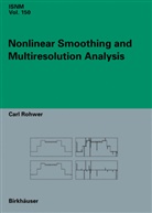 Carl Rohwer - Nonlinear Smoothing and Multiresolution Analysis