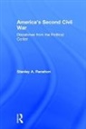 Stanley Renshon, Stanley A. Renshon, Renshon Stanley A. - America''s Second Civil War