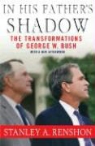 Stanley A. Renshon - In His Father's Shadow