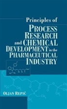 Oljan Repi&amp;ccaron, Repic, Cljan Repic, O Repic, Oljan Repic, Oljan (Sandoz Pharmaceuticals Corporation Repic... - Principles of Process Research and Chemical Development in the