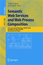 Jorge Cardoso, Amit Sheth - Semantic Web Services and Web Process Composition