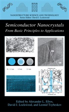 Alexander L. Efros, J Lockwood, D J Lockwood, D. J. Lockwood, D.J. Lockwood, David J. Lockwood... - Semiconductor Nanocrystals