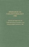 John Beloff, John Roll Beloff, William G Roll, William G. Roll, William G. Beloff Roll, John Beloff... - Research in Parapsychology 1980