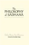 Debabrata Sen Sharma, Deba Brata Sensharma - The Philosophy of S¿dhan¿