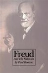Paul Roazen - Freud and His Followers