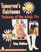 Trina Robbins, Trina Robbins - Tomorrow''s Heirloom