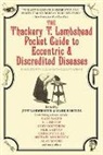 Kage Baker, Bish, K J Bishop, K.J. Bishop, Cory Doctorow, Mark Roberts... - The Thackery T. Lambshead Pocket Guide to Eccentric & Discredited