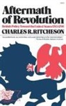 Charles R. Ritcheson - Aftermath of Revolution