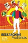 Kim der, Kirs Drotner, Kirsten Drotner, Kristen Drotner, Steve Kline, Catherine Murray... - Researching Audiences
