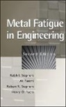 Ali Fatemi, Ali (The University of Toledo) Fatemi, Henry O. Fuchgs, Henry O Fuchs, Henry O. Fuchs, Henry O. (Formerly Emeritus Fuchs... - Metal Fatigue in Engineering