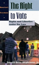 D. Grier Stephenson, Donald Stephenson, Donald Gr. Stephenson, Donald Grier Stephenson - Right to Vote