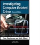 Jonathan Bignell, Keith Gilbert, Keith (Enfield Gilbert, Peter Stephenson, Peter (Norwich University Stephenson, Peter Gilbert Stephenson - Investigating Computer-Related Crime