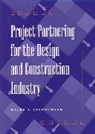 Ralph J Stephenson, Ralph J. Stephenson, Ralph J. (Consulting Engineer Stephenson, Rj Stephenson, Stephenson Ralph J. - Project Partnering for the Design and Construction Industry