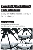 P Schroeder, P. Schroeder, Paul W. Schroeder, Jack S. Levy, David Wetzel - Systems, Stability, and Statecraft