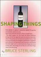 Peter Lunenfeld, Bruce Sterling, Bruce/ Wild Sterling, Sterling Bruce, Lorraine Wild, Peter Lunenfeld... - Shaping Things