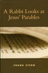Frank Stern - Rabbi Looks At Jesus'' Parables