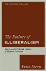Fritz Stern - Failure of Illiberalism