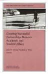 John H. Schuh, Ss, Elizabeth J. Whitt - Ss 87 and Student Affairs Issue 87, Fall 1999: New Dire Ctions for