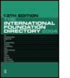 Europa Publications, Europa Publications, Europa Publications, Cathy Hartley, Hartley Cathy - International Foundation Directory 2004