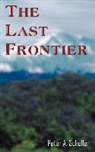 Peter A. Schuller - Last Frontier