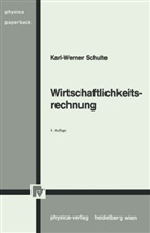 Karl-Werner Schulte - Wirtschaftlichkeitsrechnung