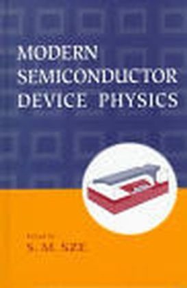 Sze, S. M. Sze, S.M. Sze, Simon Sze, Simon M. Sze, … - Modern Semiconductor Device Physics