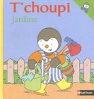 Thierry Courtin, Thierry Courtin, Sophie Courtin, Thierry Courtin - T'choupi jardine