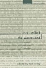 T. S. Eliot, Nick Selby, Selby Nick - T. S. Eliot - The 'Waste Land'