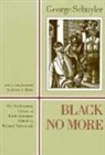 George S. Schuyler, George Samuel Schuyler, Geroge Samuel Schuyler, James Miller - Black No More
