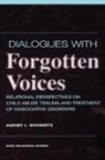 Harvey Schwartz, Harvey L Schwartz, Harvey L. Schwartz - Dialogues with Forgotten Voices