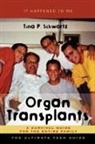 Tina P Schwartz, Tina P. Schwartz - Organ Transplants