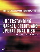 Linda Allen, Acob Boudoukh, Jacob Boudoukh, Anthony Saunders - Understanding Market, Credit and Operational Risk