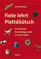 Rolf Schwippert - Fiete lehrt Plattdüütsch
