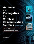Alejandro Aragã3n-Zavala, Alejandro Aragon-Zavala, Alejandro Aragón-Zavala, Alejandro A Aragón-Zavala, Saunders, Simo Saunders... - Antennas and Propagation for Wireless Communication Systems