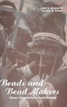 Joanne B Eicher, Joanne Bubolz Sciama Eicher, Lidia Sciama, Lidia D Sciama, Lidia D. Sciama, Joanne B. Eicher... - Beads and Bead Makers