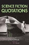 Gary Westfahl, Gary (EDT)/ Clarke Westfahl, Gary Westfahl, Westfahl Gary - Science Fiction Quotations