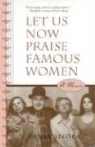 Frank Sikora - Let Us Now Praise Famous Women