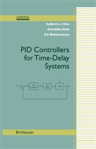 Bhattacharyya, S. P. Bhattacharyya, Shankar P. Bhattacharyya, Aniruddh Datta, Aniruddha Datta, Guillermo Silva... - PID Controllers for Time-Delay Systems