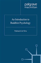 Padmasiri De Silva, Kenneth A Loparo, Kenneth A. Loparo, P. De Silva, Padmarisi de Silva - An Introduction to Buddhist Psychology
