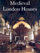 John Schofield, Schofield John - Medieval London Houses