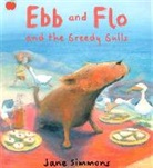 Jane Simmons, Jane Simmons - Ebb And Flo And The Greedy Gulls