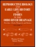 T. P. Wallus Simon, T.p. Wallus Simon, Thomas P. Simon, Thomas P. (Bloomington Simon, Thomas P. Wallus Simon, SIMON T P WALLUS ROBERT... - Reproductive Biology Early Life History of Fishes in Ohio River