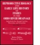 Thomas P. Simon, Thomas P. (Bloomington Simon, Simon Thomas P., Robert Wallus, Robert (Oak Ridge Wallus, Robert Simon Wallus... - Reproductive Biology Early Life History of Fishes in Ohio River