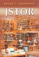 Roger Schonfeld, Roger C Schonfeld, Roger C. Schonfeld, Schonfeld Roger C. - Jstor