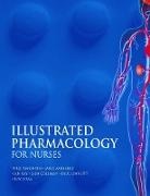 Jarle Aarbakke, Jarle (Tromso Aarbakke, Aarbakke Jarle, Iain Coleman, Stella Evison, Ian Kay... - Illustrated Pharmacology for Nurses